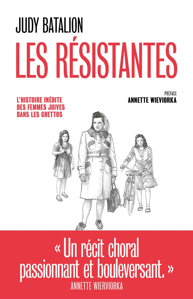 Les Résistantes - L'Histoire inédite des femmes juives dans les ghettos 9791037505729