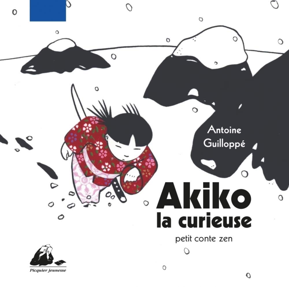 Akiko la curieuse: Petit conte zen 9782877307451