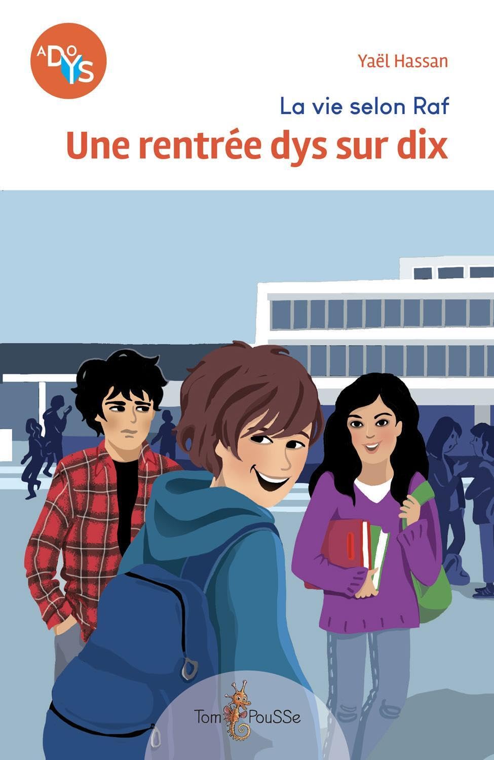 La vie selon Raf : une rentrée dys sur dix 9782353452705