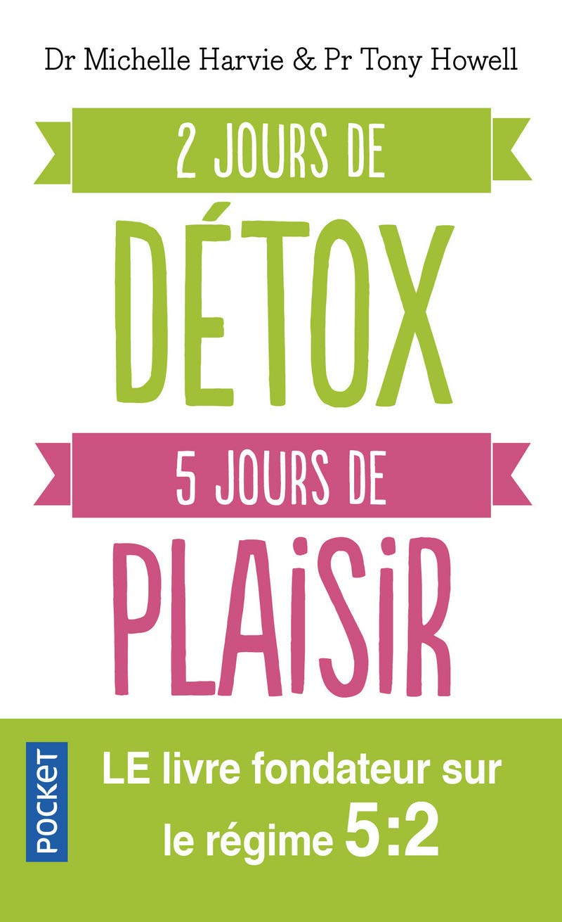 Deux jours de détox, cinq jours de plaisir 9782266243544