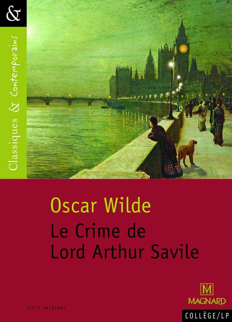 Le Crime de Lord Arthur Savile - Classiques et Contemporains 9782210755734