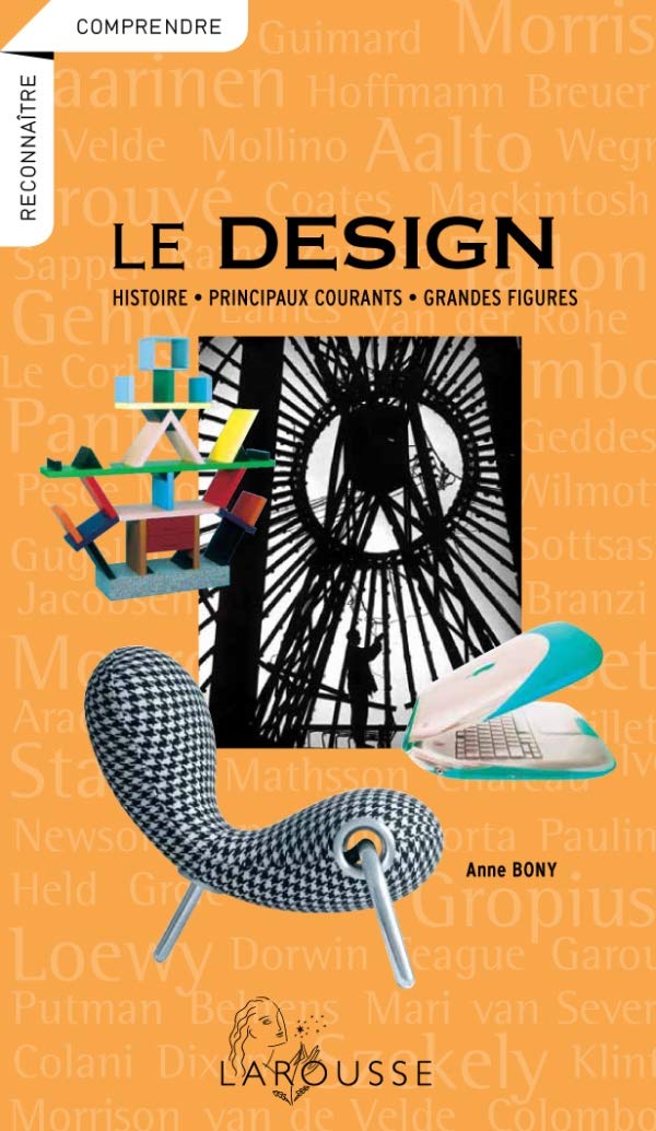 Le design: Histoire, principaux courants, grandes figures 9782035896247