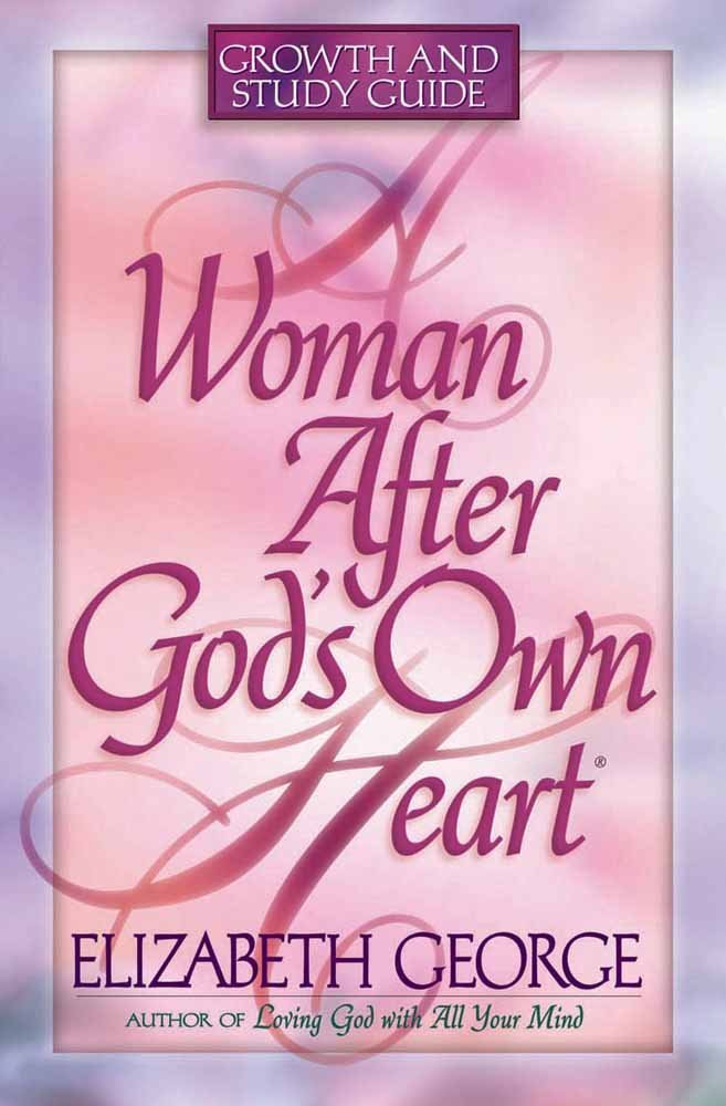 A Woman After God's Own Heart: Growth 9780736904889