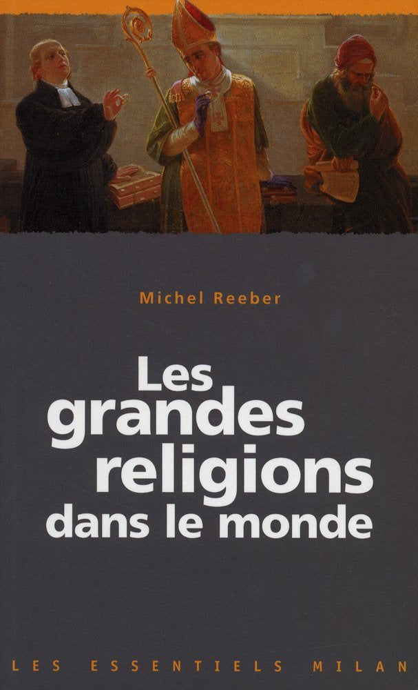 Les grandes religions dans le monde 9782745938466