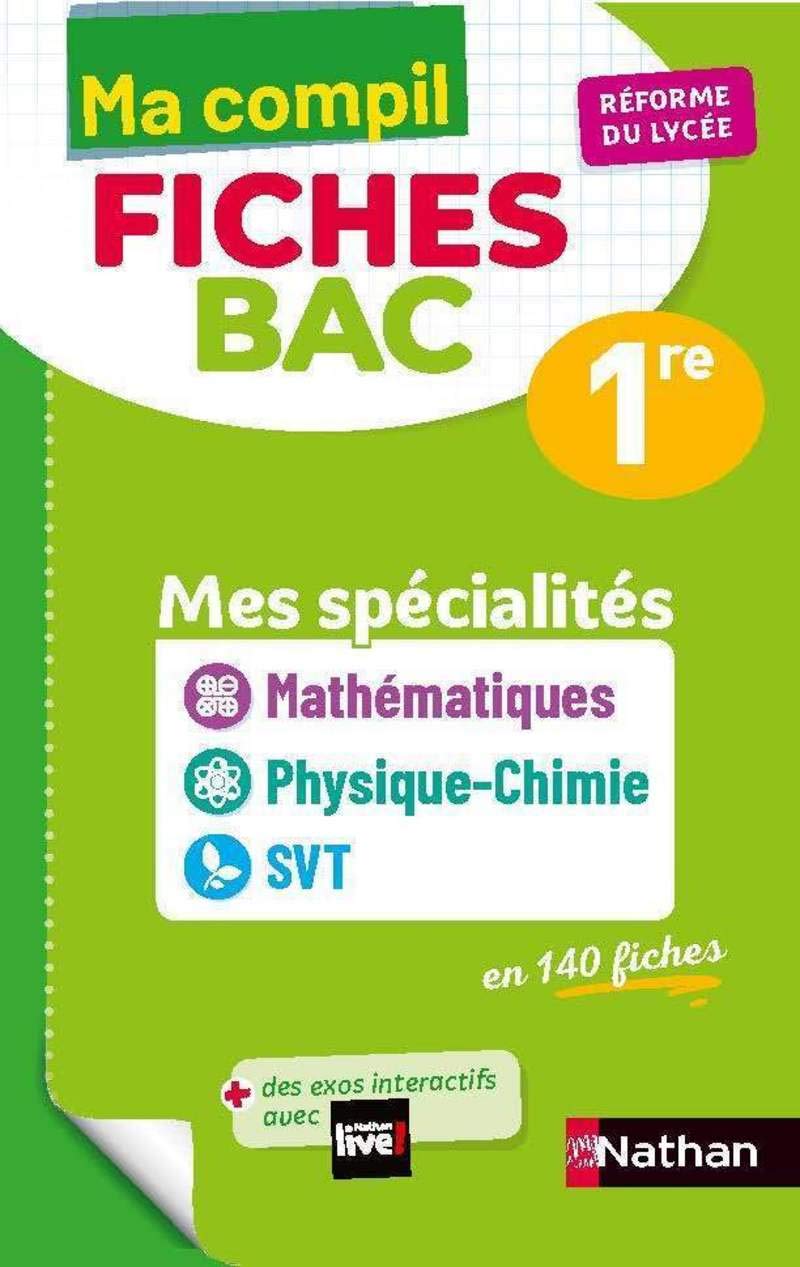 Mes spécialités Mathématiques / Physique-Chimie / SVT Première - Ma Compil fiches BAC 1re - Bac 2025 9782091575803