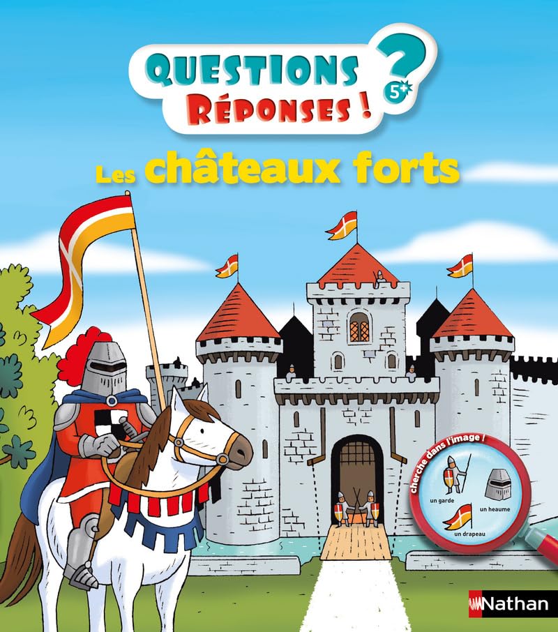 Les châteaux forts - Questions/Réponses - doc dès 5 ans (01) 9782092551738