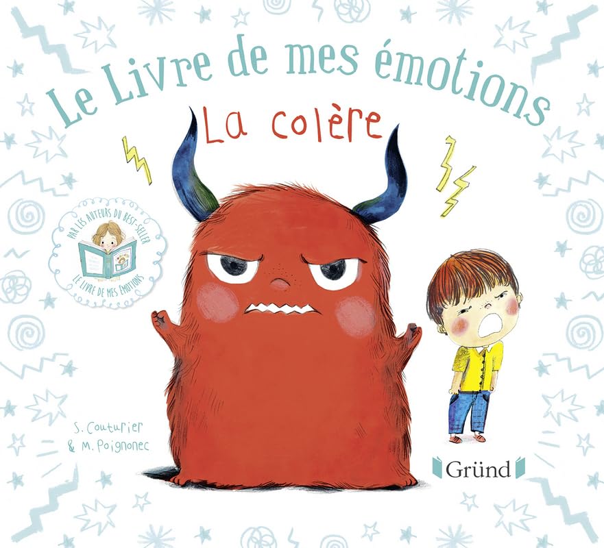Le livre de mes émotions : La colère – Album jeunesse – À partir de 3 ans 9782324021794