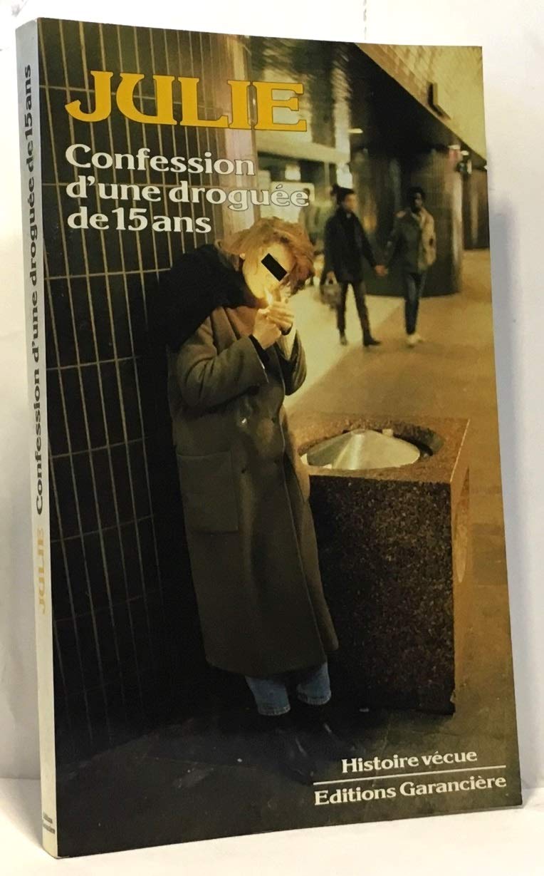 Confession d'une droguée de quinze ans 9782734000914