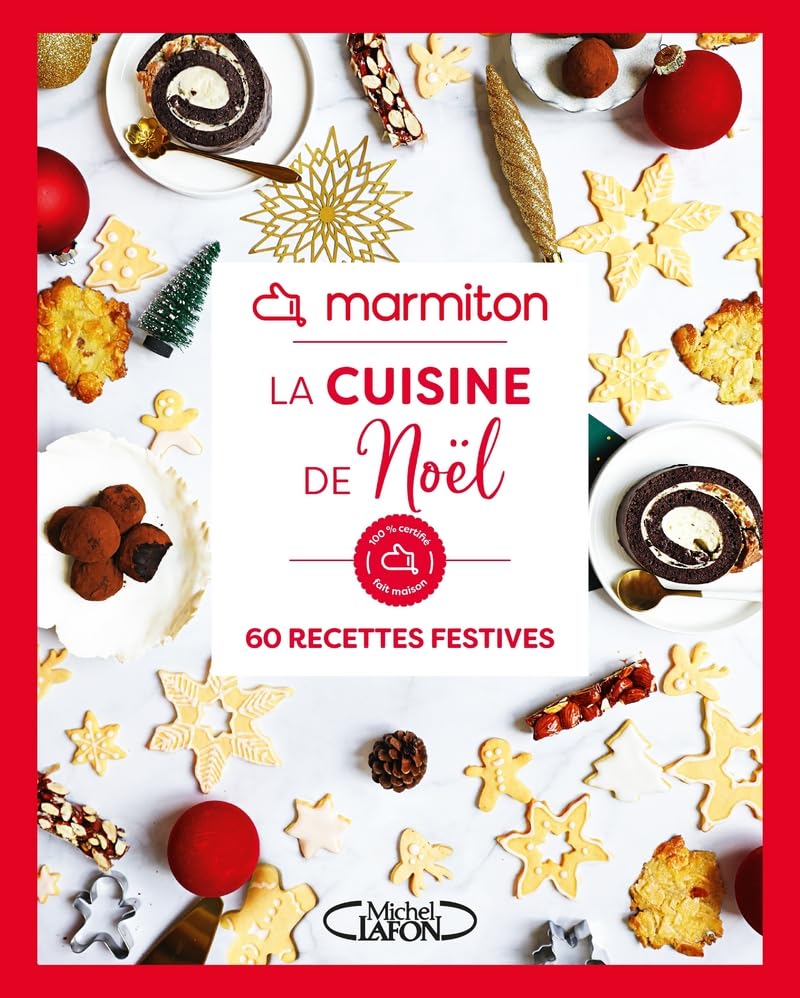 La cuisine de Noël - 60 recettes festives 9782749947631