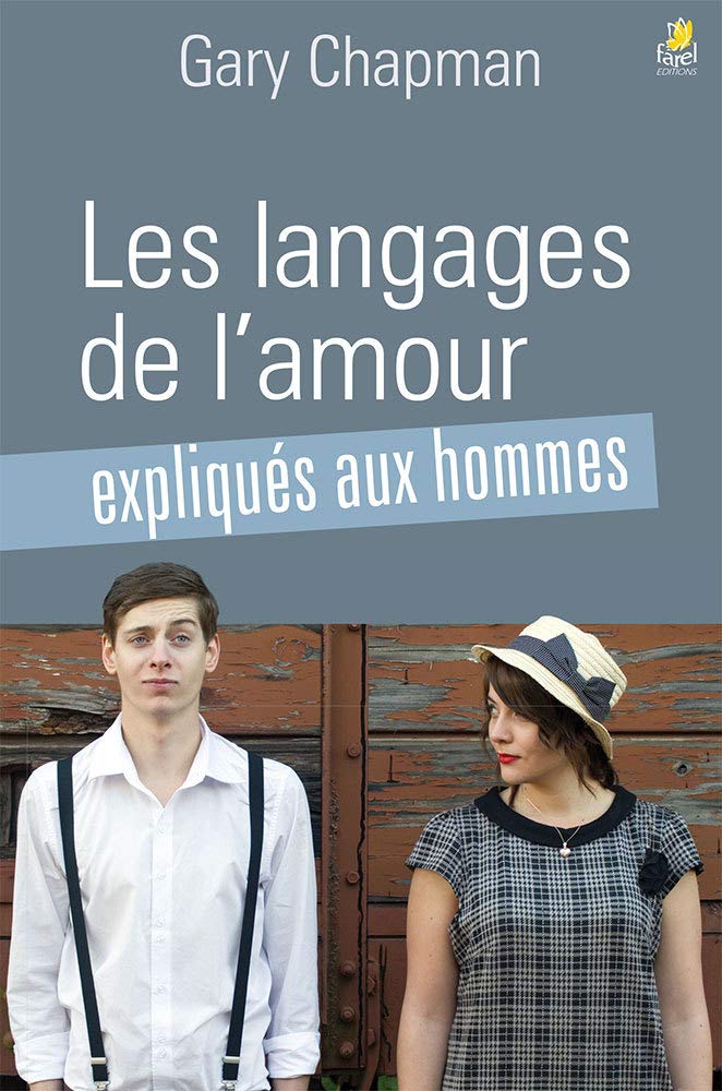 Les langages de l'amour expliqués aux hommes 9782863144688