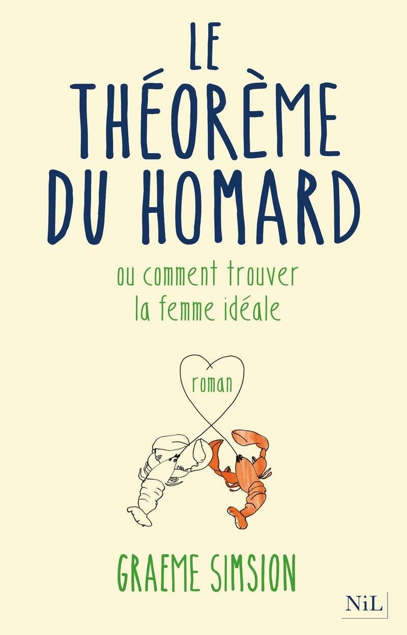 Le Théorème du homard: Ou comment trouver la femme idéale 9782841117208