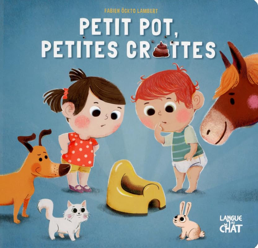 Petit pot et petites crottes - Bientôt propre ! 9782806306814