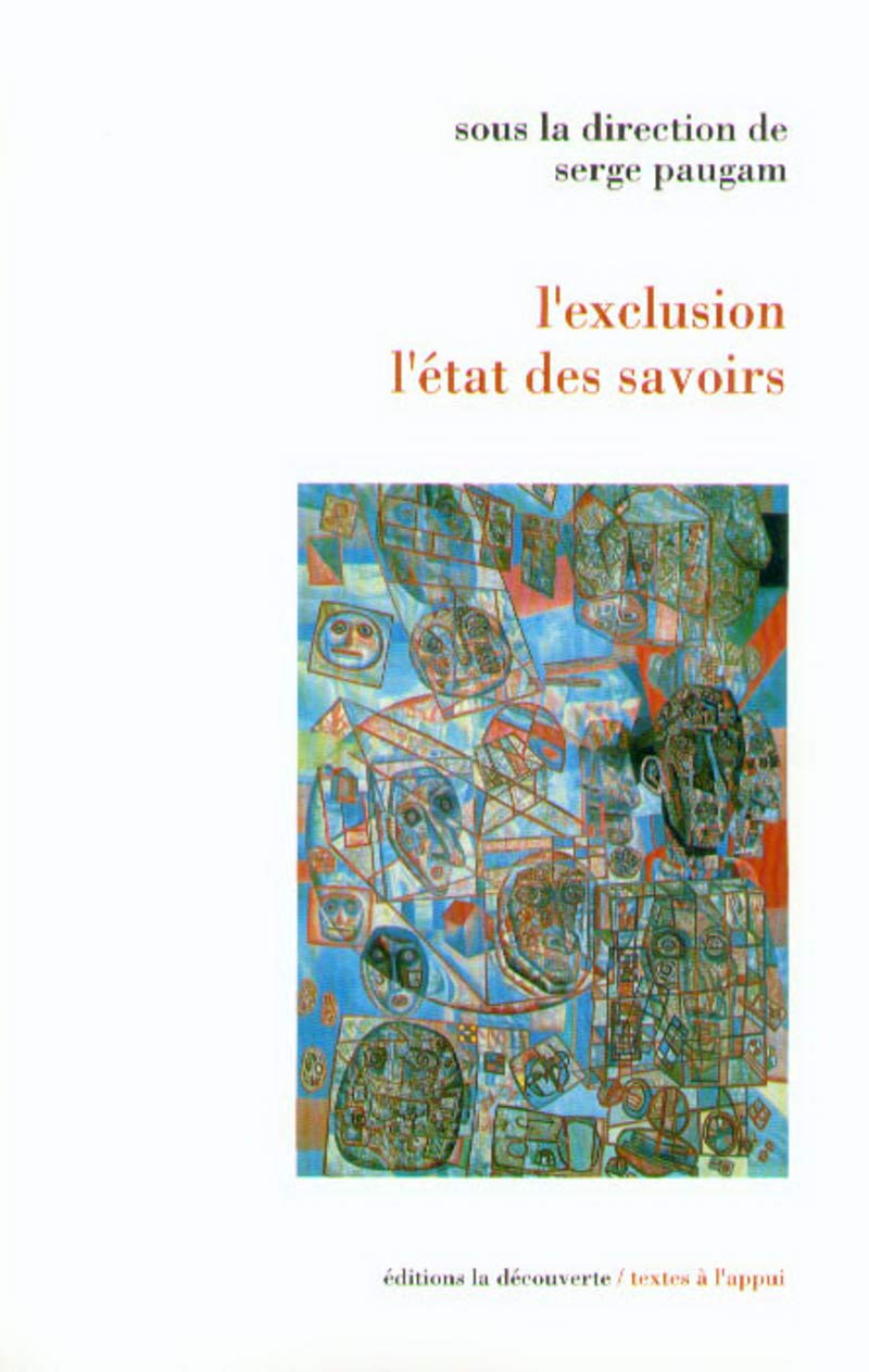 L'exclusion, l'état des savoirs 9782707125408