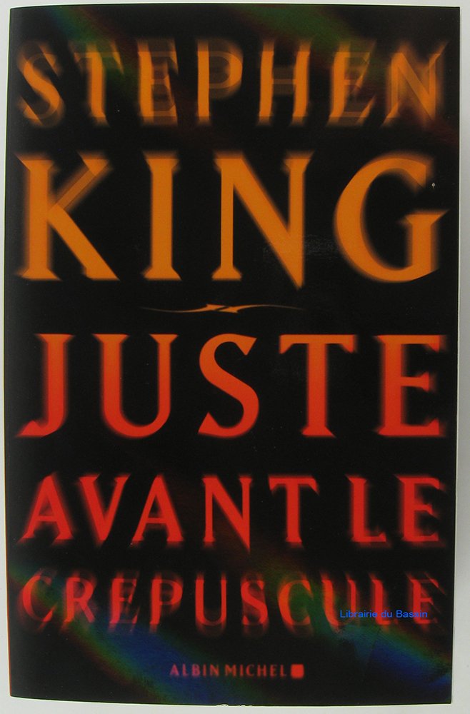 Juste avant le crépuscule 9782226195968