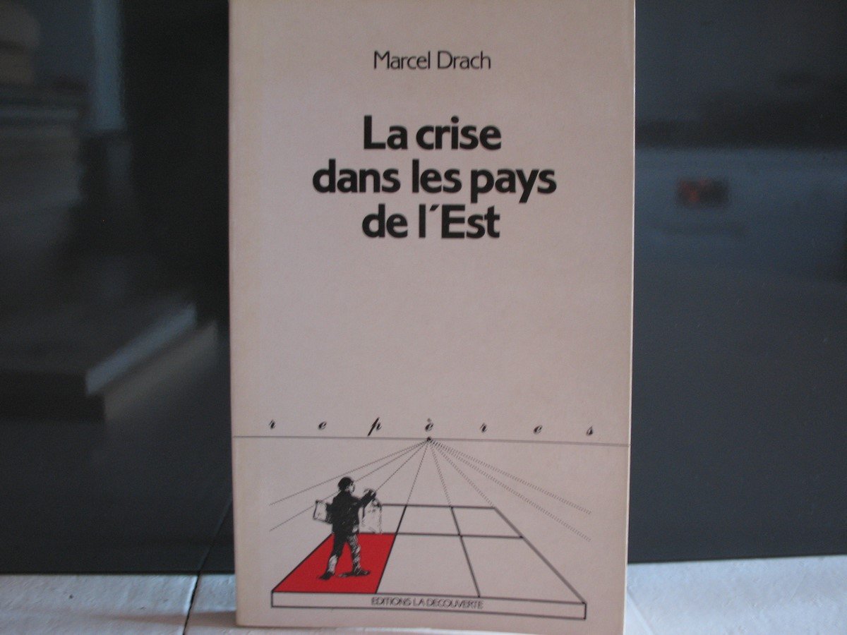 La Crise dans les pays de l'Est 9782707114945