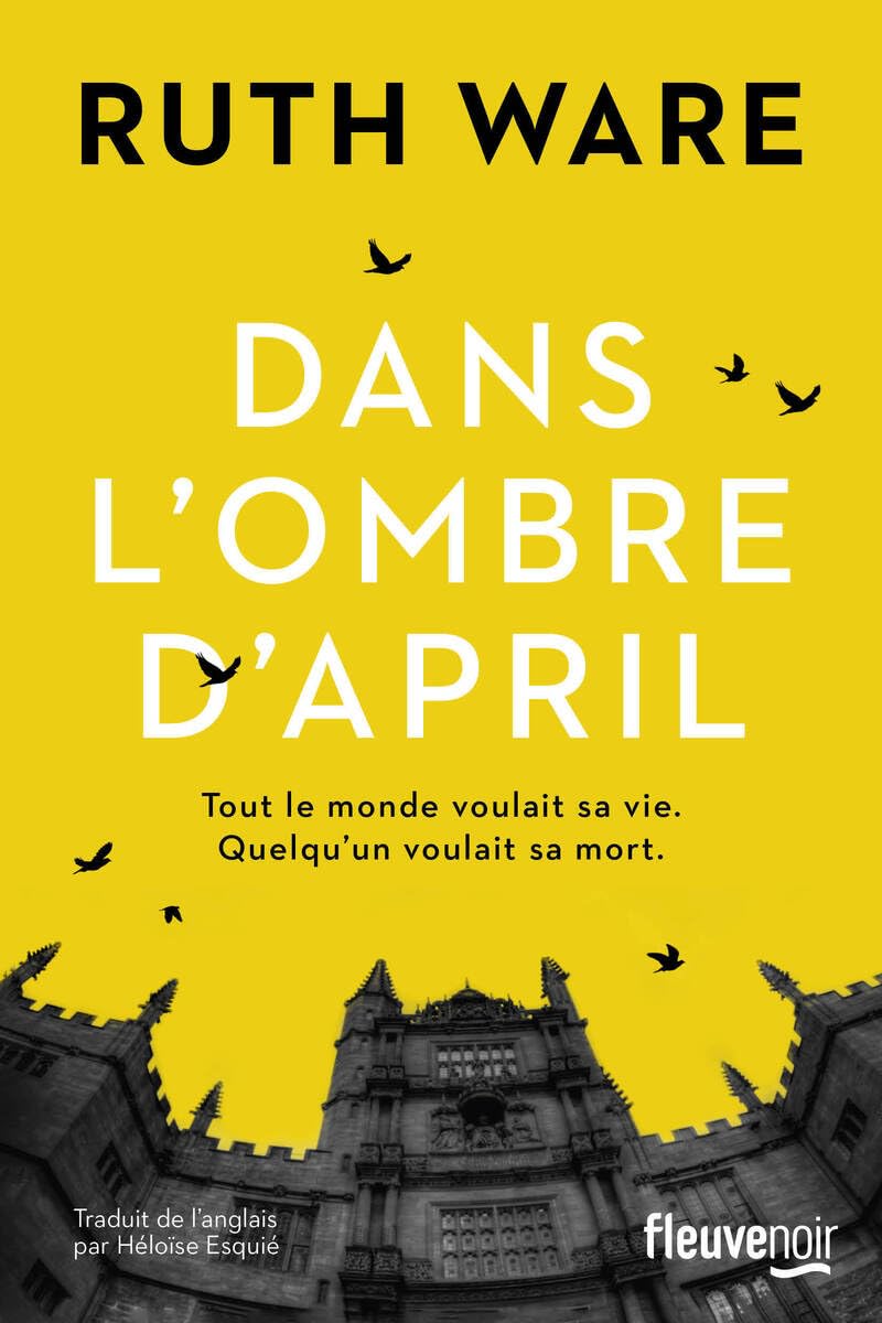 Dans l'ombre d'April - Nouveauté Ruth Ware : la reine du thriller psychologique - Par l'autrice du best-seller "La Disparue de la cabine N°10" - Nouveauté thriller 2024 9782265155992