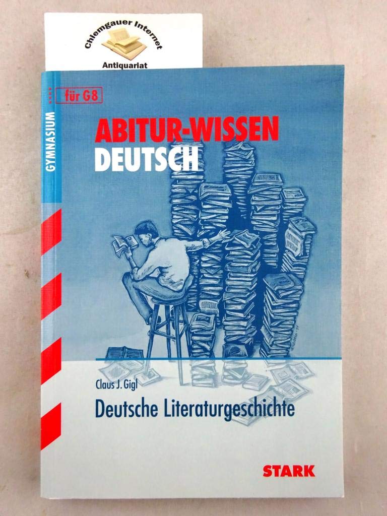 Abitur-Wissen Deutsch. Deutsche Literaturgeschichte. 9783894491475