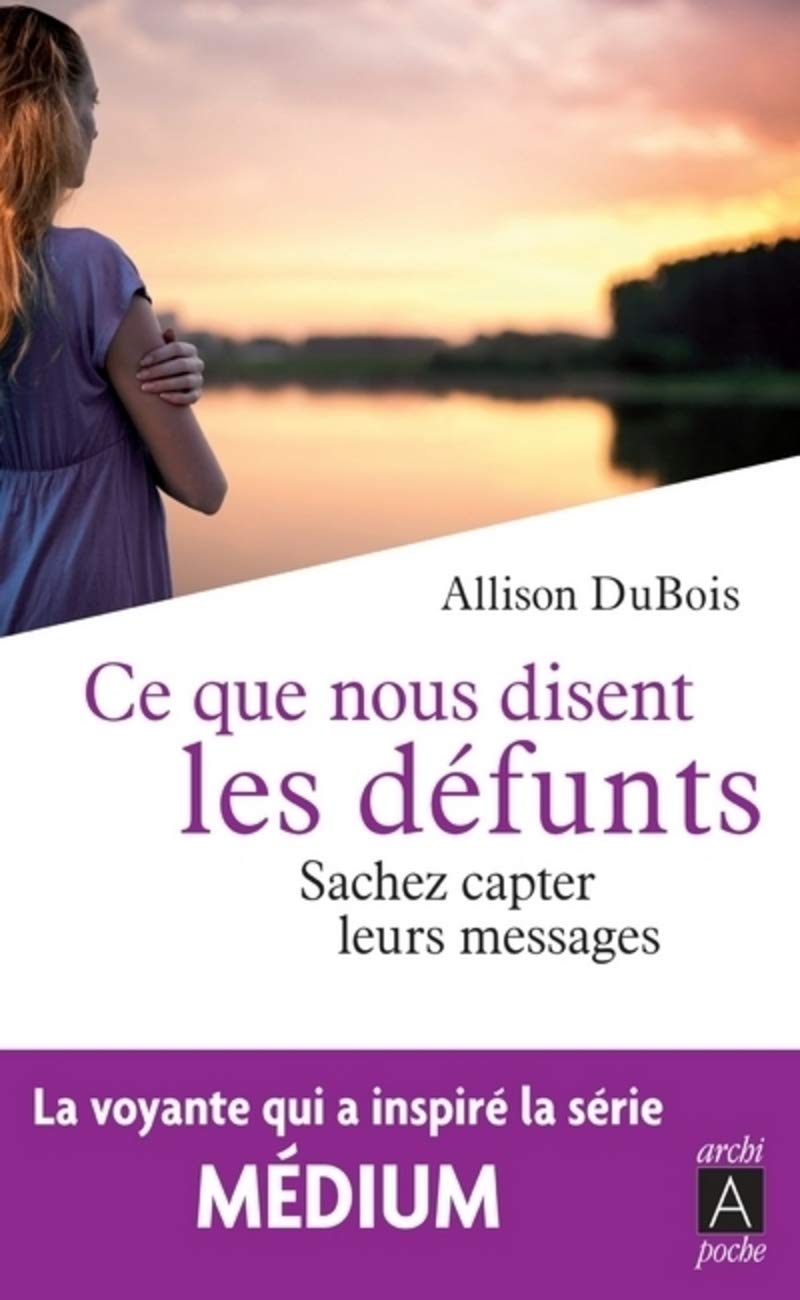 Ce que nous disent les defunts - Sachez capter leurs messages 9782352878797