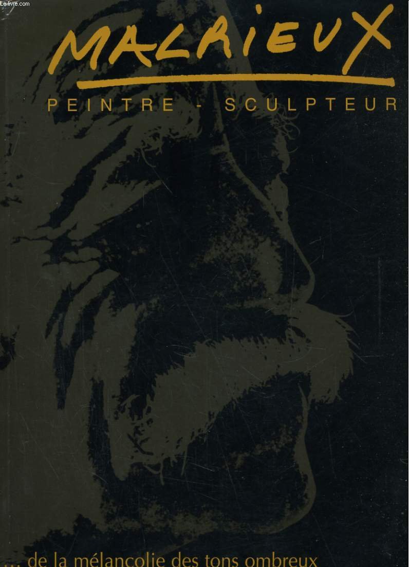 Malrieux. peintre / sculpteur