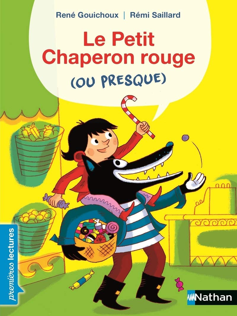 Le Petit Chaperon rouge...ou presque ! - Premières Lectures CP Niveau 2 - Dès 6 ans: Niveau : Je commence à lire 9782092560181