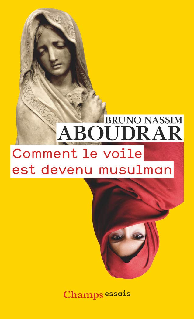 Comment le voile est devenu musulman 9782081395862