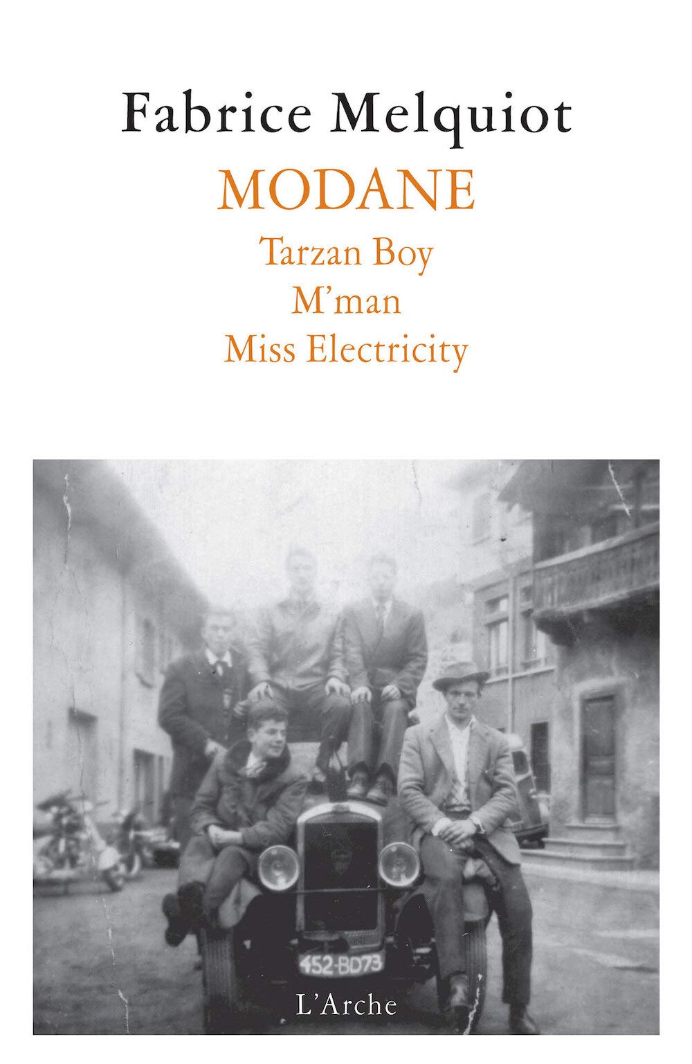 MODANE (Tarzan Boy / M’man / Miss Electricity) 9782851817204