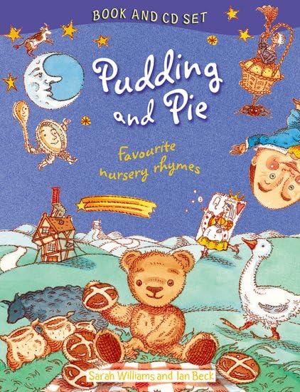 Pudding and Pie: Favourite Nursery Rhymes 9780192754776