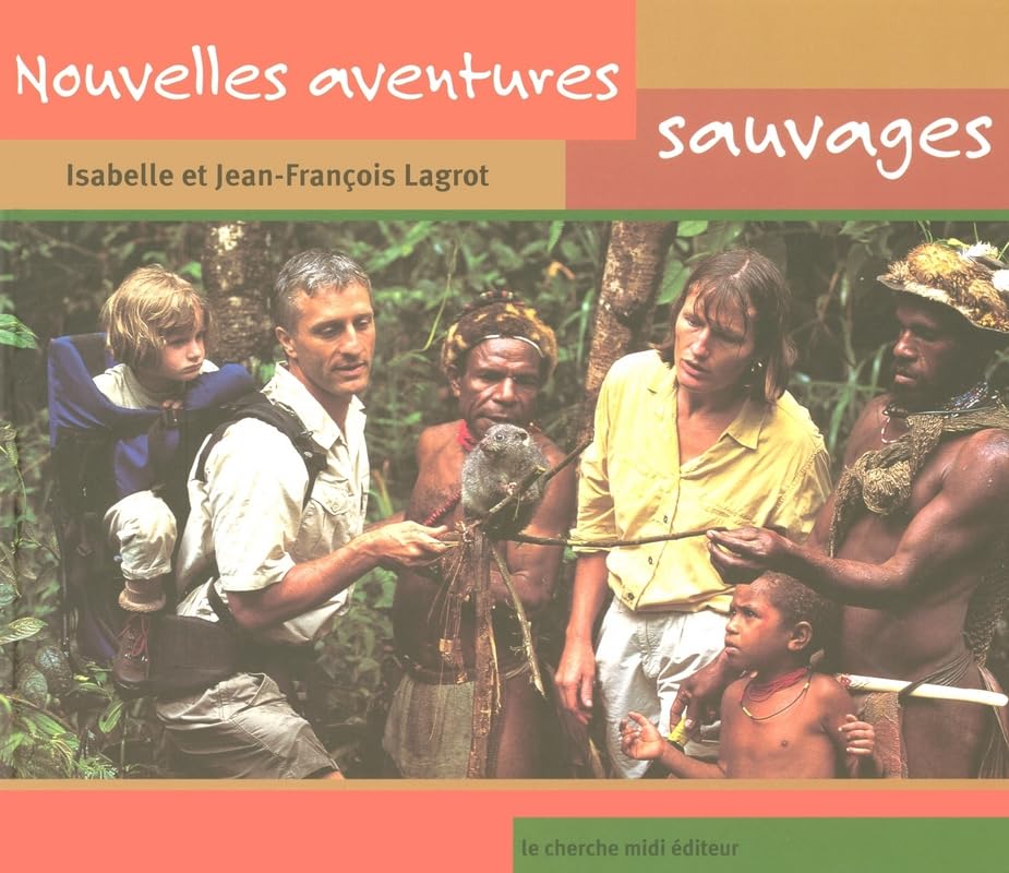 Nouvelles aventures sauvages 9782862749372