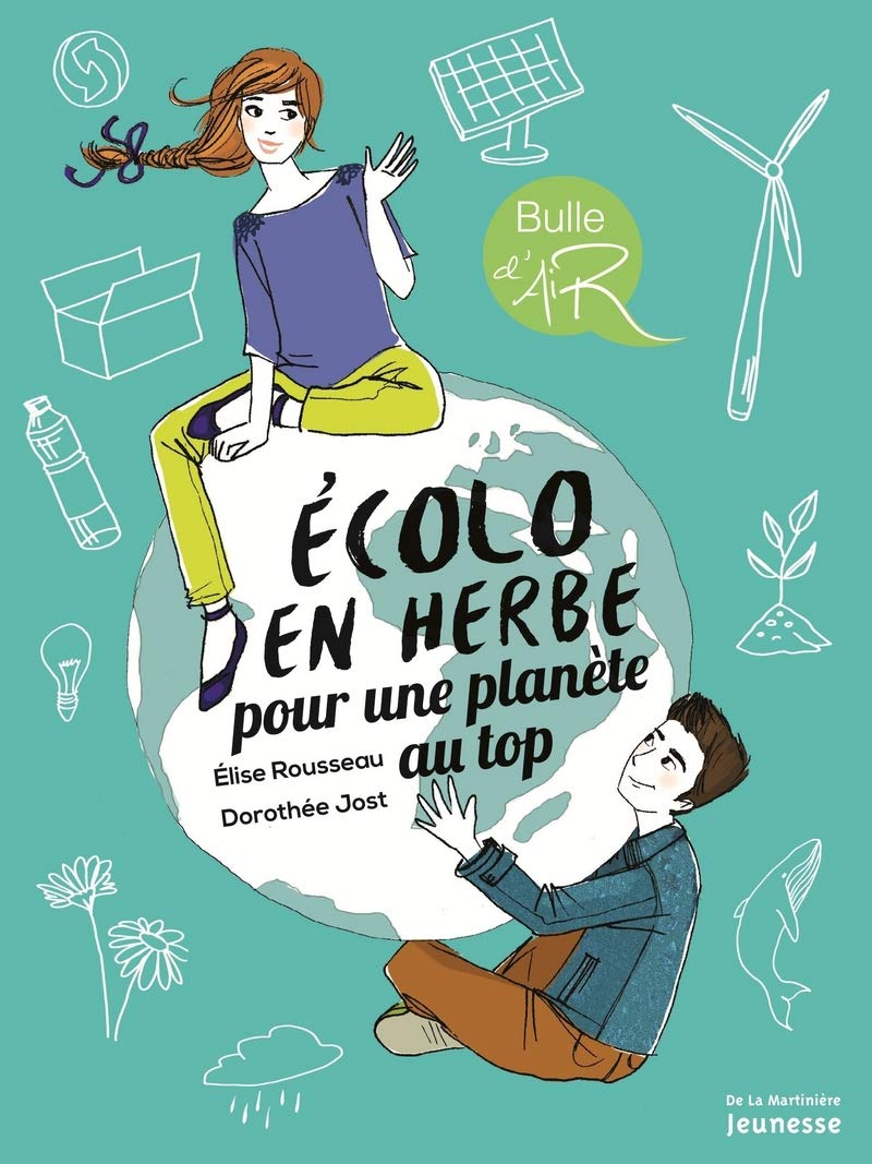 Ecolo en herbe pour une planète au top 9782732475776