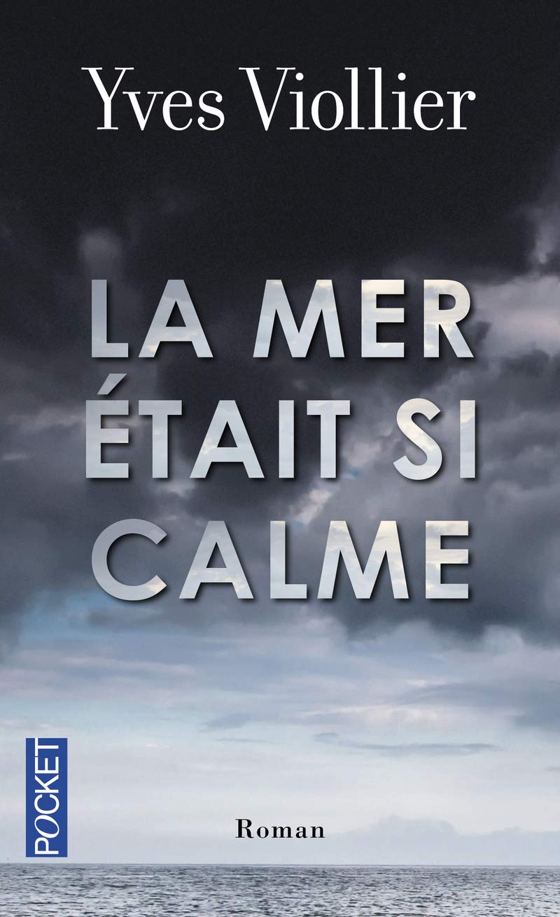 La mer était si calme 9782266229319
