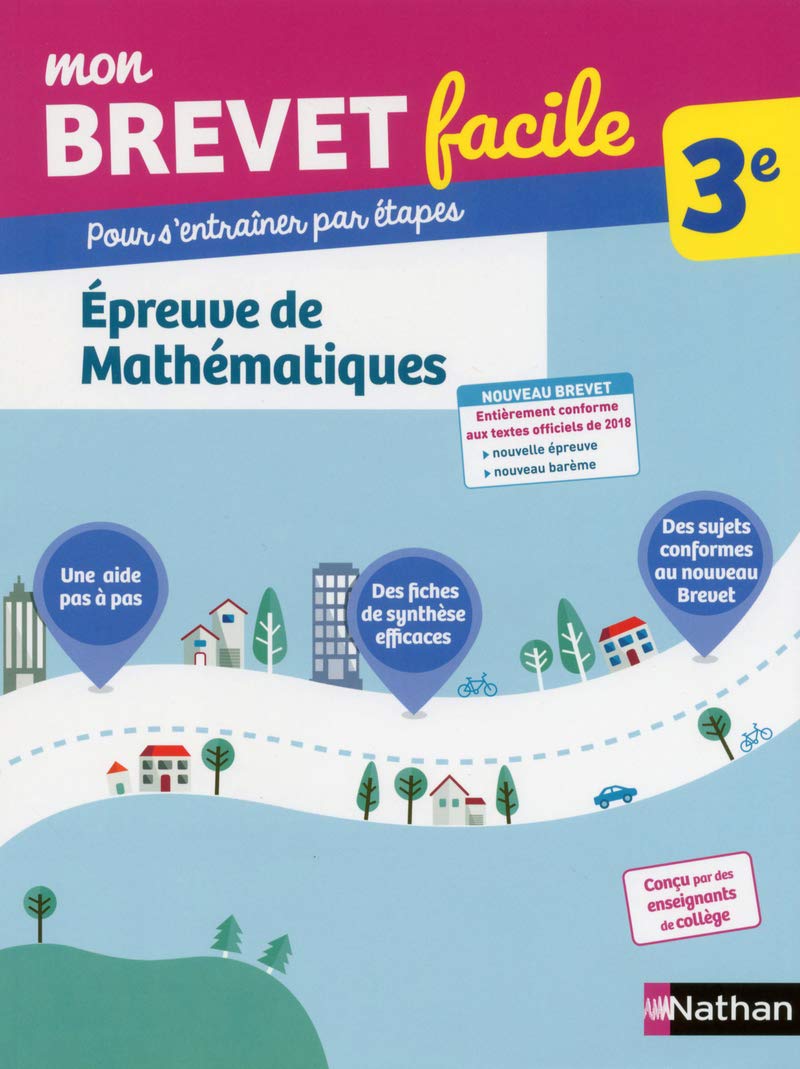 Mon Brevet facile - Épreuve de Mathématiques - 3e (01) 9782091520216