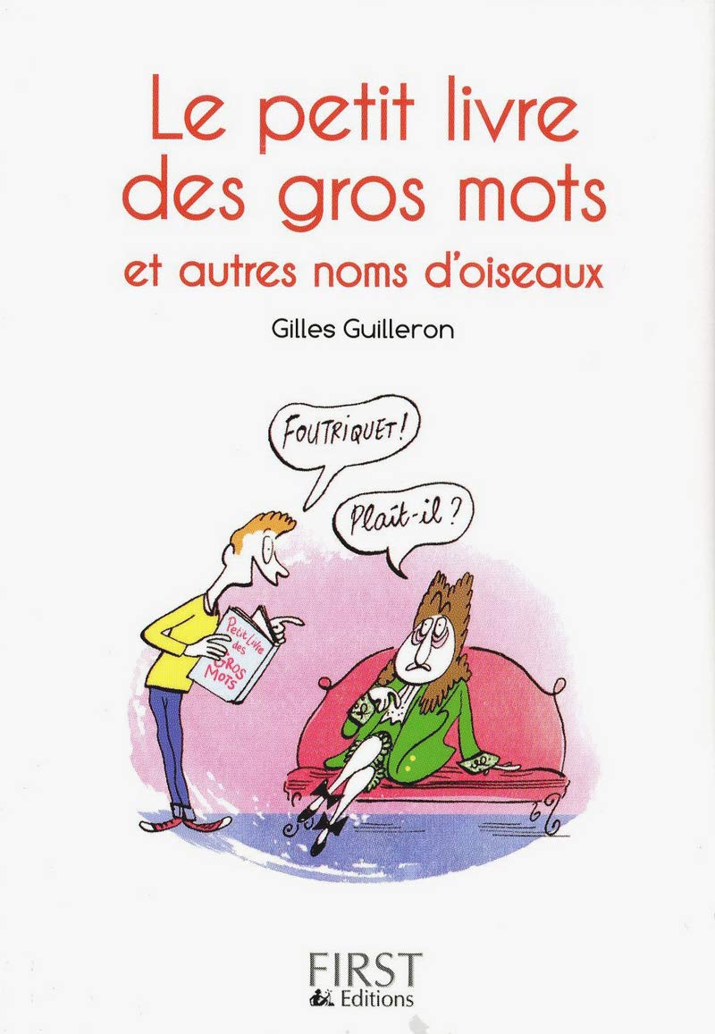 Petit livre de - Gros mots et autres noms d'oiseaux 9782754033404