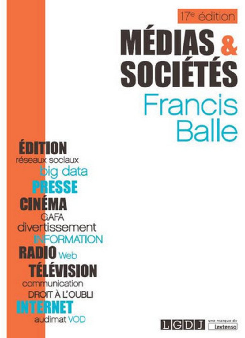 Médias et sociétés, 17ème Ed. 9782275042466