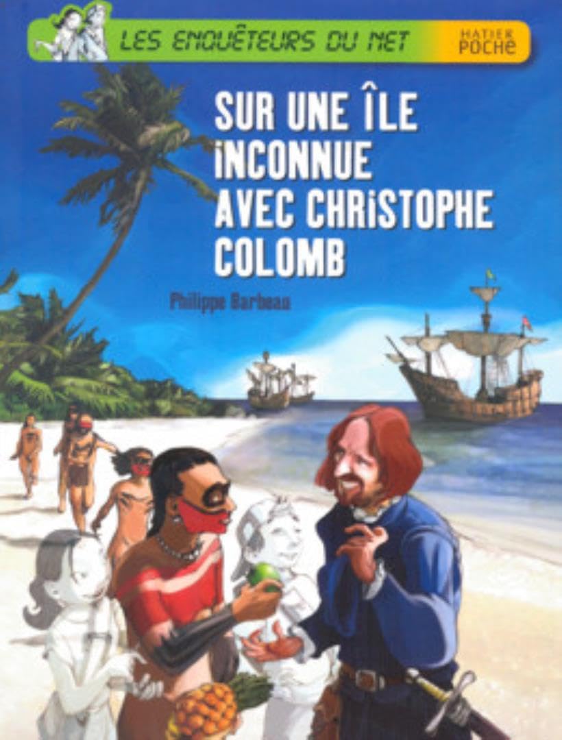 Sur une île inconnue avec Christophe Colomb 9782218753251