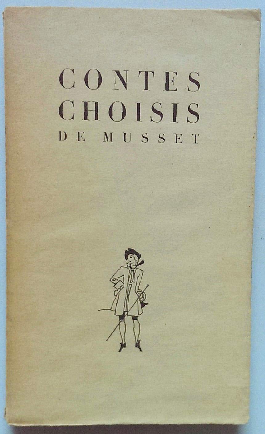 A. de Musset. Contes choisis : . Images de Sylvain Sauvage, gravées sur bois par Gilbert Poilliot