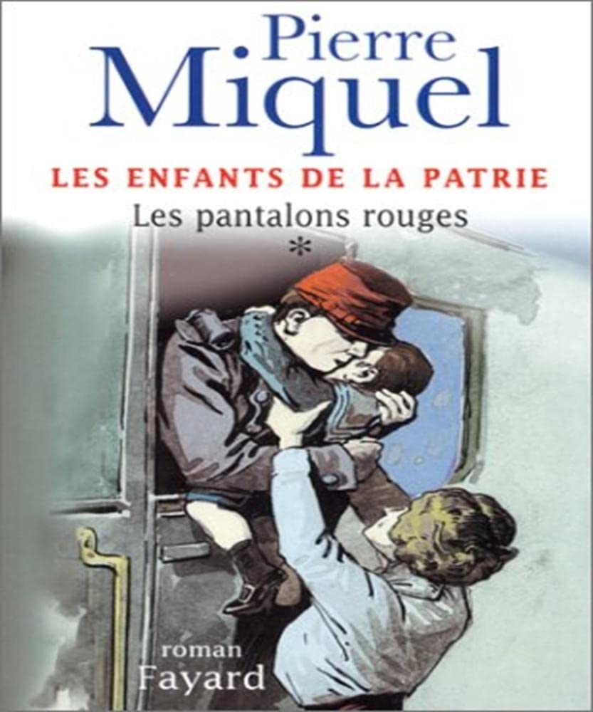 Les Fils de France, tome 1 : Les Pantalons rouges 9782213611549