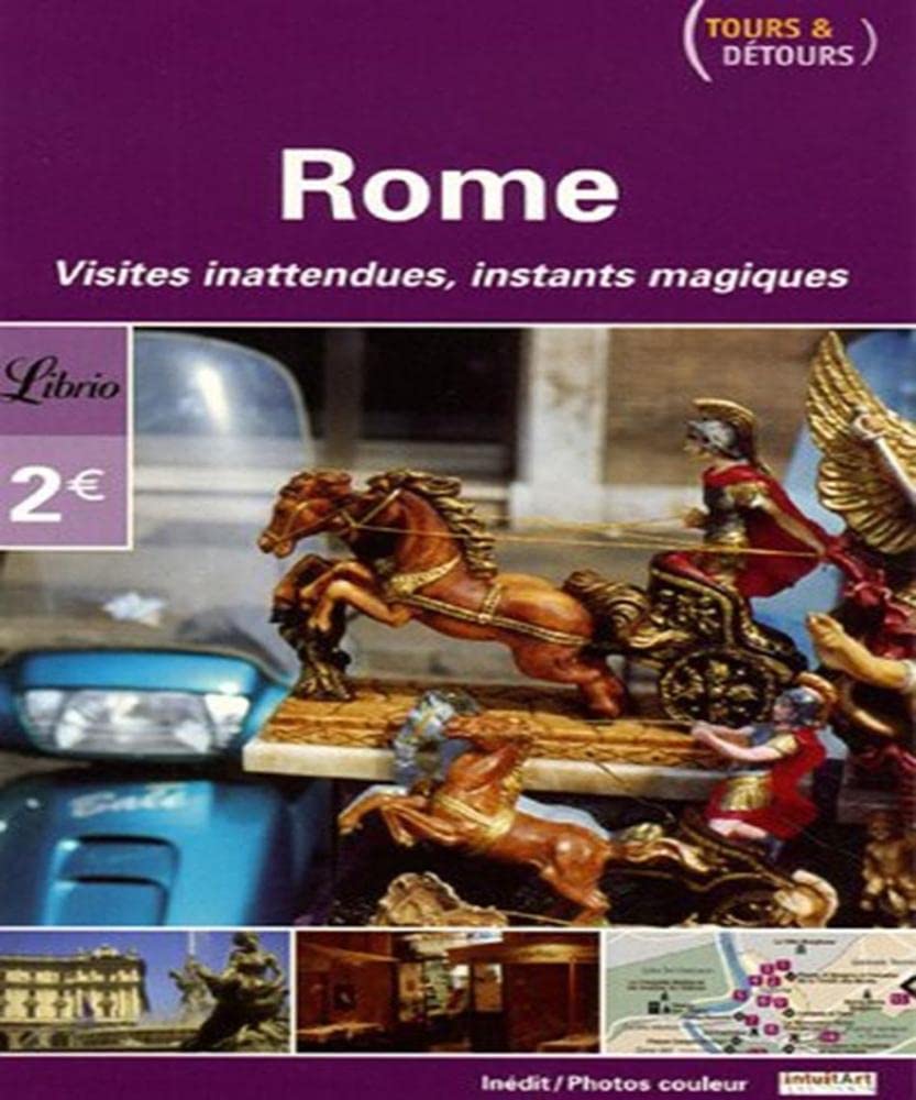 Rome: TOURS ET DETOURS 9782290351741