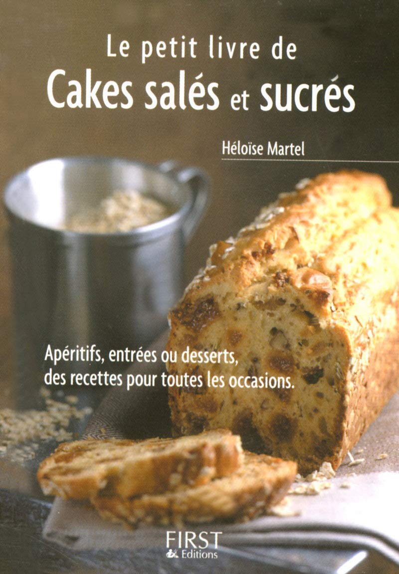Le Petit Livre de - Cakes salés et sucrés 9782876919945