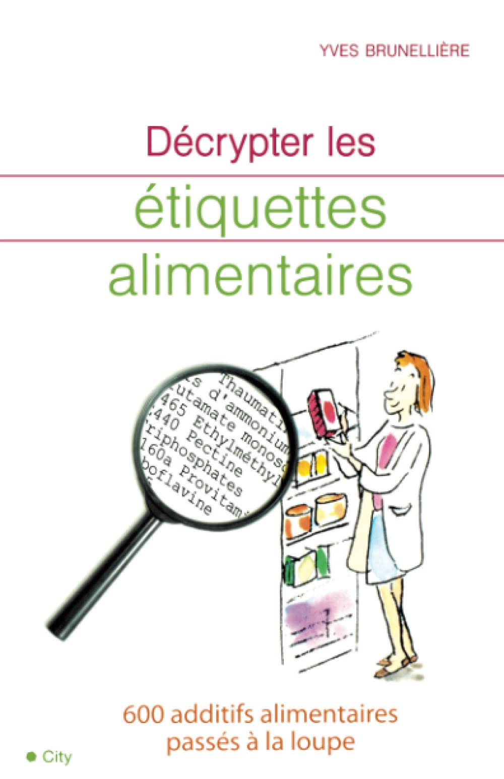 Décrypter les étiquettes alimentaires 9782352884019