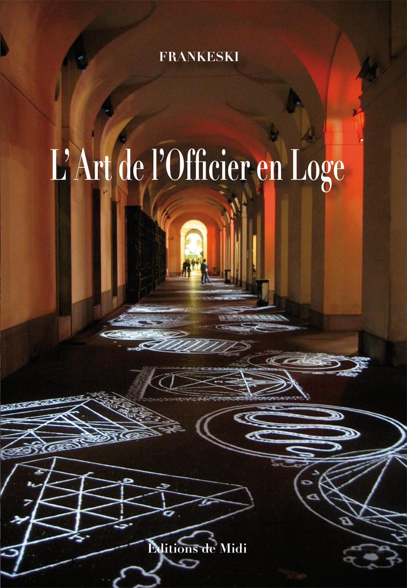 L'Art de l'Officier en Loge 9782953138306