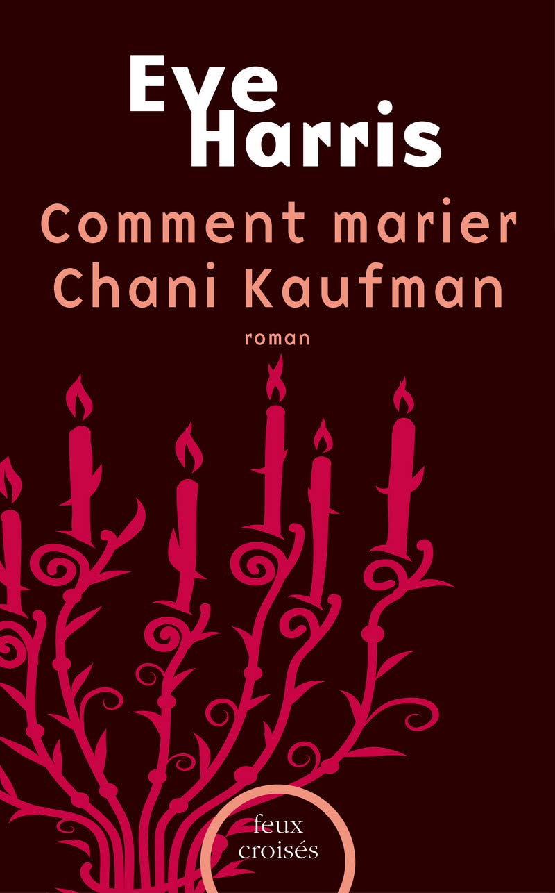 Comment marier Chani Kaufman 9782259227827