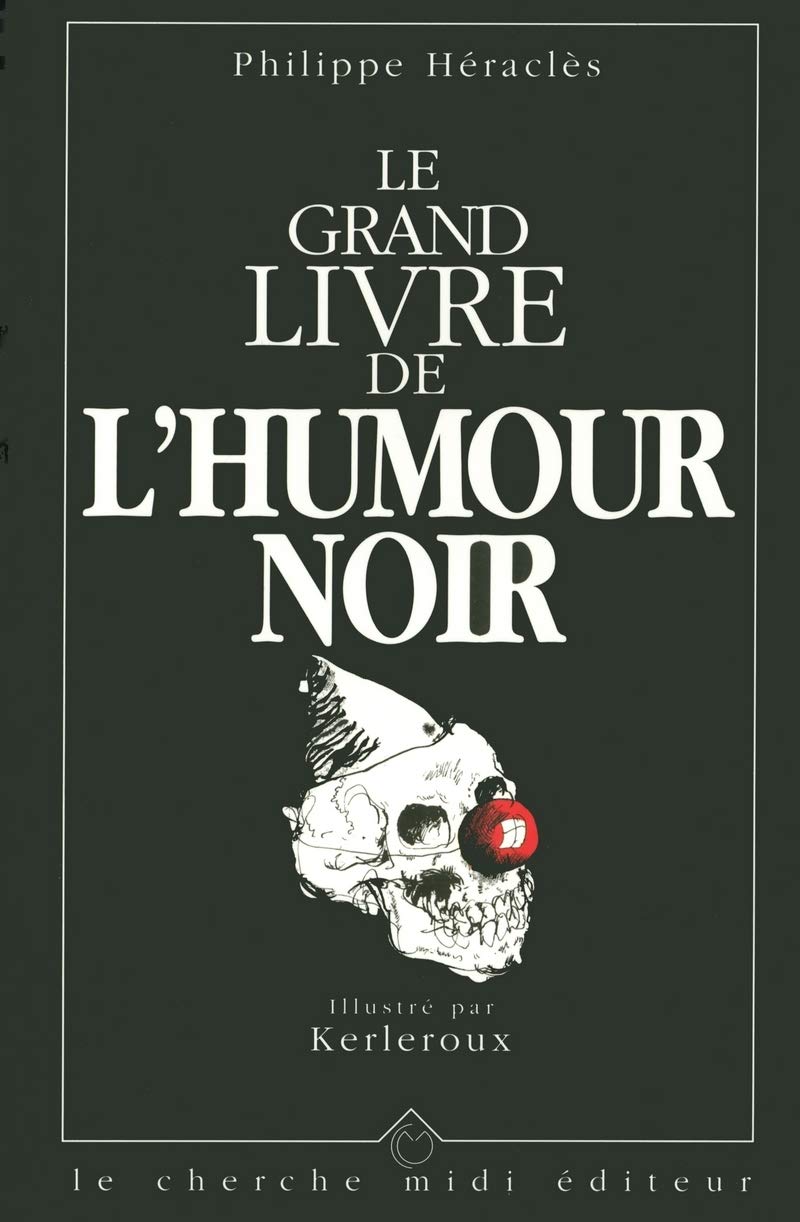 Le Grand Livre de l'humour noir 9782862742571