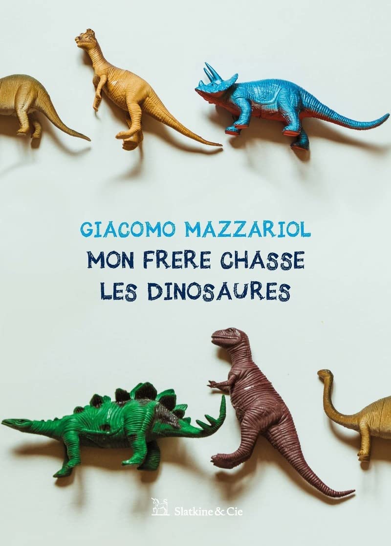 Mon frère chasse les dinosaures 9782889441938