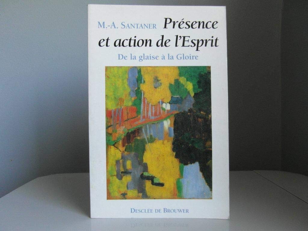 Présence et action de l'esprit 9782220036632
