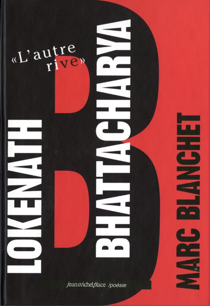 Lokenath Bhattacharya. : L'autre rive 9782858936151