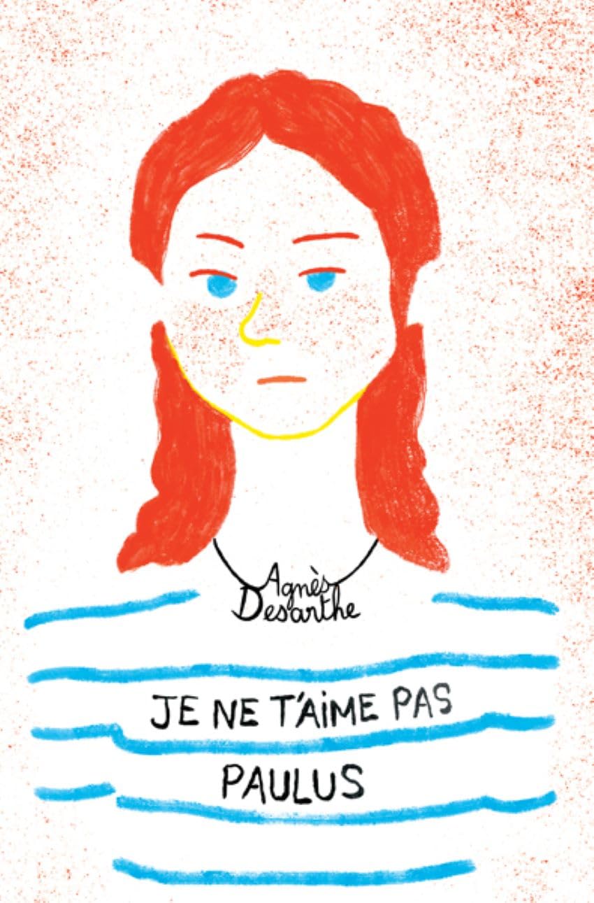 Je ne t'aime pas Paulus 9782211234894