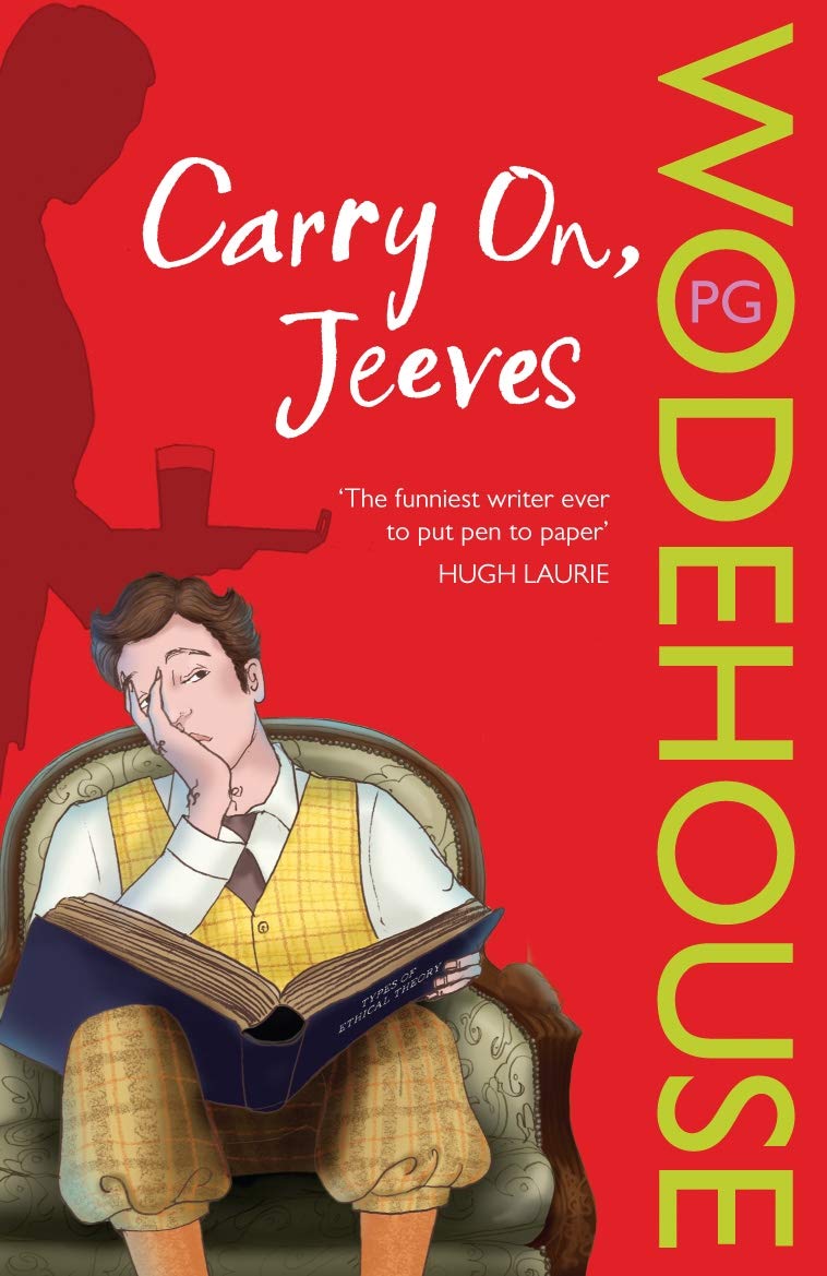 Carry On, Jeeves: (Jeeves & Wooster) 9780099513698