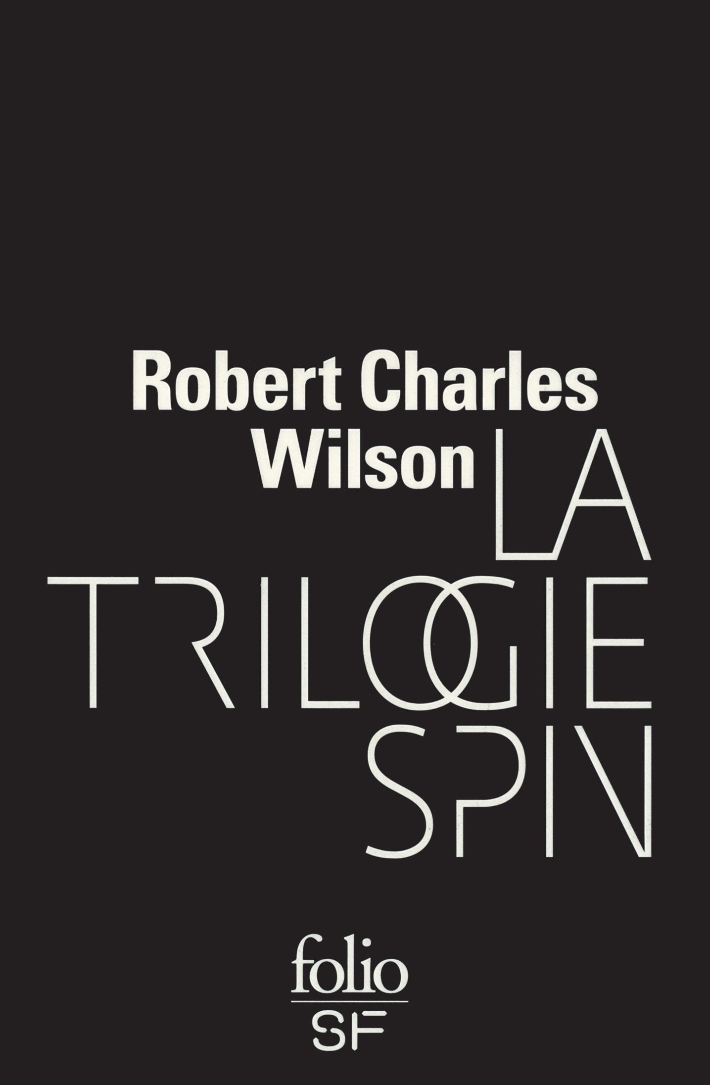 La trilogie Spin 9782070469871