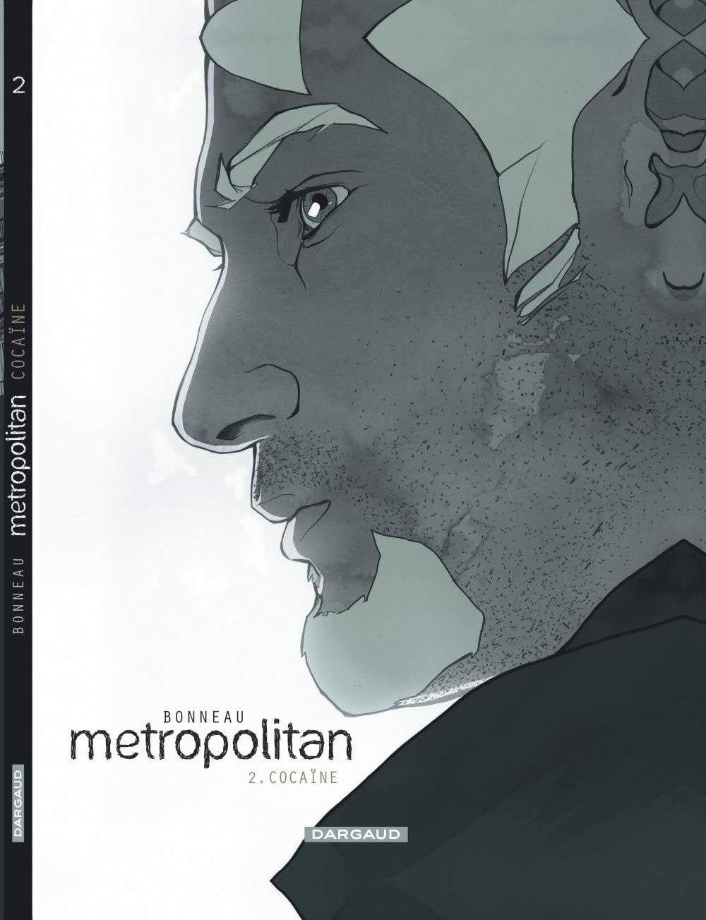 Metropolitan - Tome 2 - Cocaïne 9782505009368