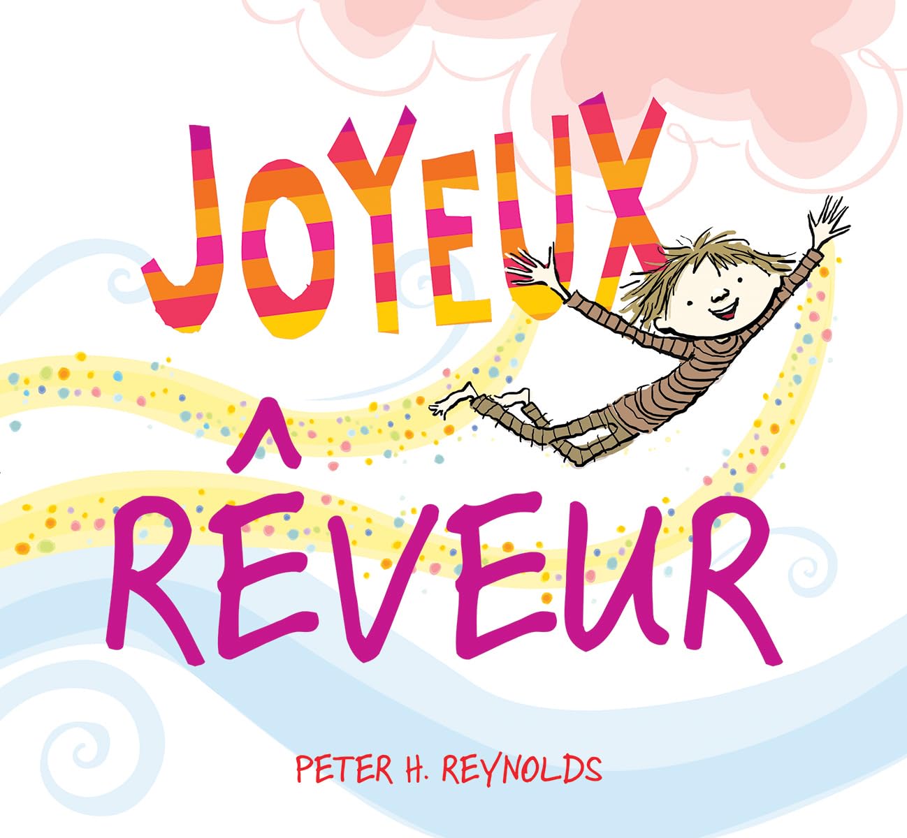 Joyeux R?veur 9781443160094